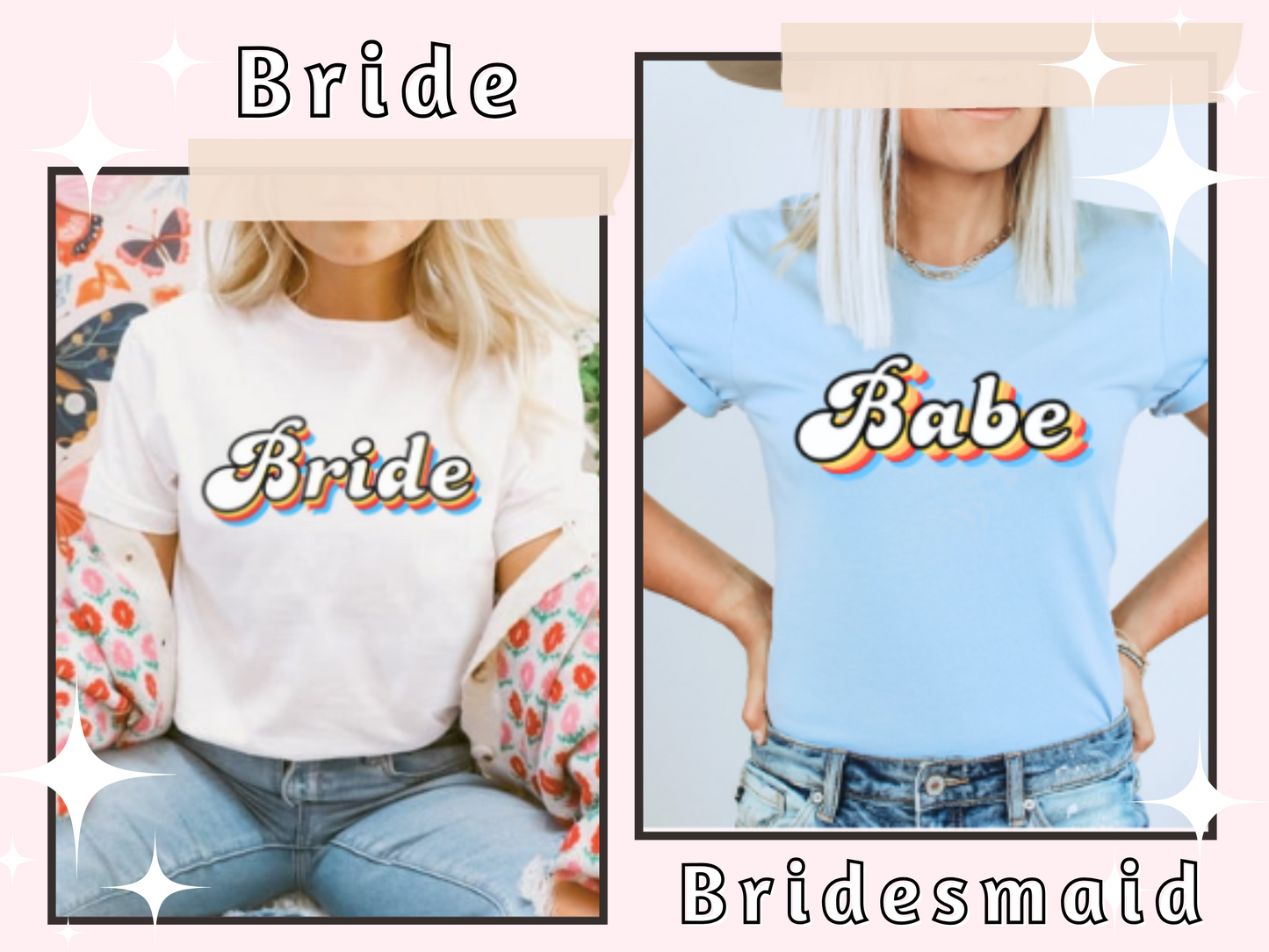 Groovy Rainbow Bridesmaid Babe T-Shirt