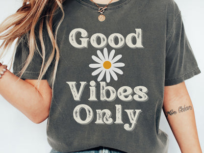 Good Vibes Only Daisy Tee