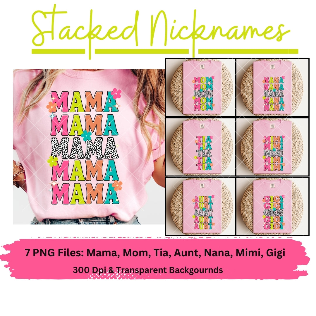 Stacked Nicknames | PNG | Digital Downloads