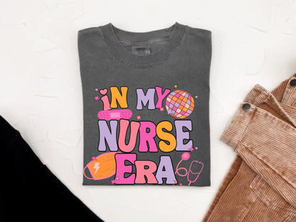 In My Nurse Era | Comfort Colors Tee