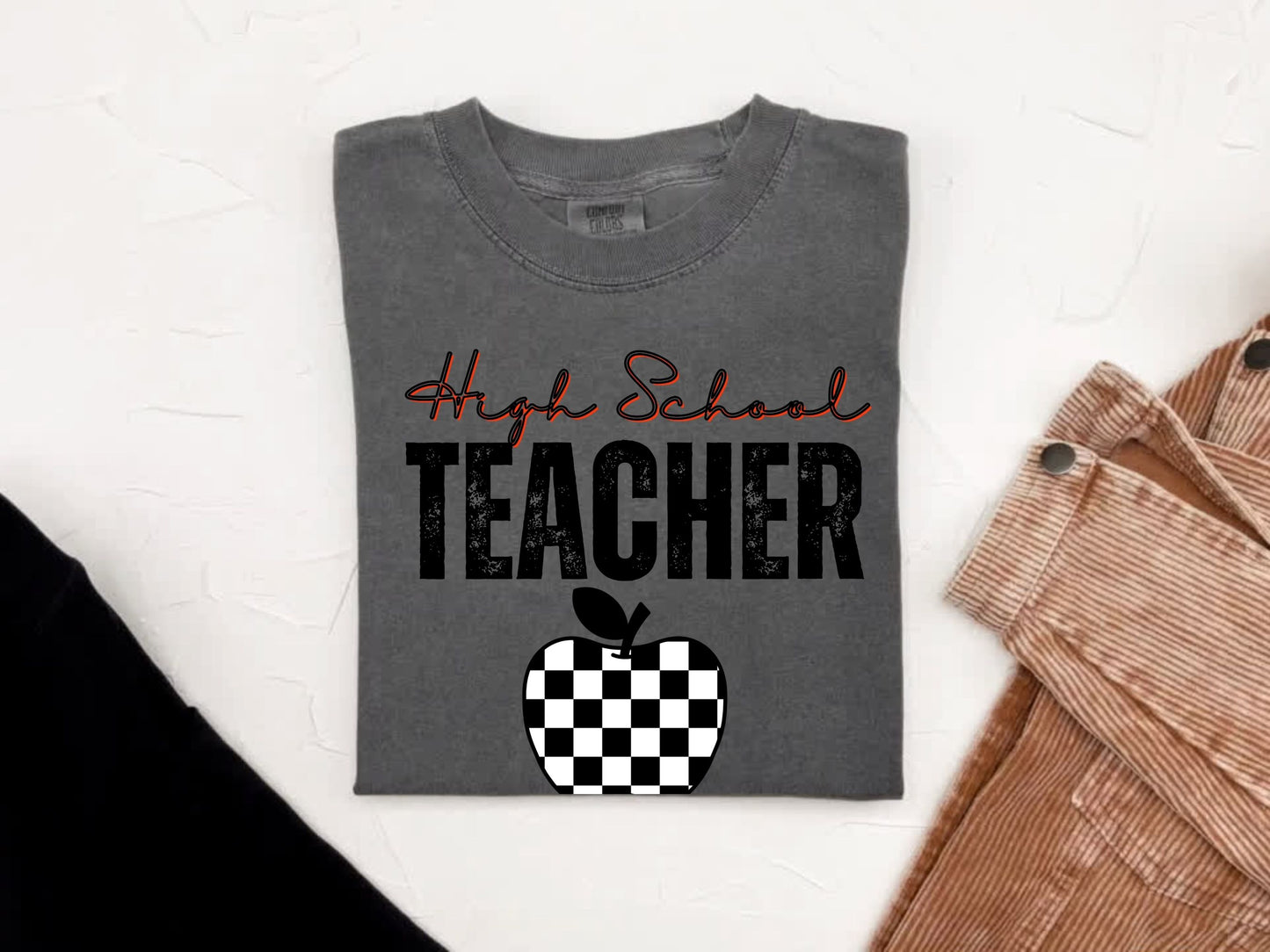 High School Teacher | Comfort Colors T-Shirt